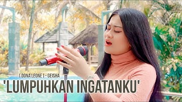 LUMPUHKAN INGATANKU - DONA LEONE | Woww VIRAL Suara Menggelegar BUMIL Lady Rocker | SLOW ROCK