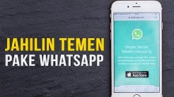 Cara Jahilin Teman Menggunakan WhatsApp - Durasi: 3.46. 