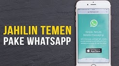 Cara Jahilin Teman Menggunakan WhatsApp - Durasi: 3:46. Cara Jahilin Teman Menggunakan WhatsApp - Durasi: 3:46.