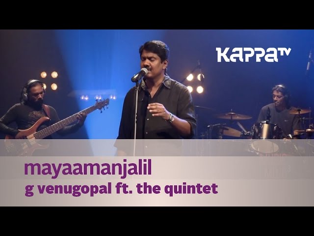 Mayaamanjalil - G Venugopal feat. The Quintet - Music Mojo - Kappa TV class=