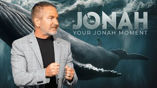 Your Jonah Moment | Pastor Jason Anderson