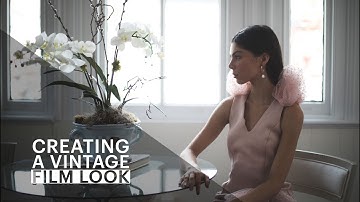 Creating a Vintage Film Look