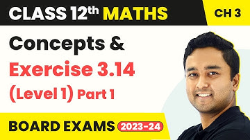 Inverse Trigonometric Function - Concept & Exercise 3.14 (Level 1) Part 1 | Class 12 Maths Chapter 3