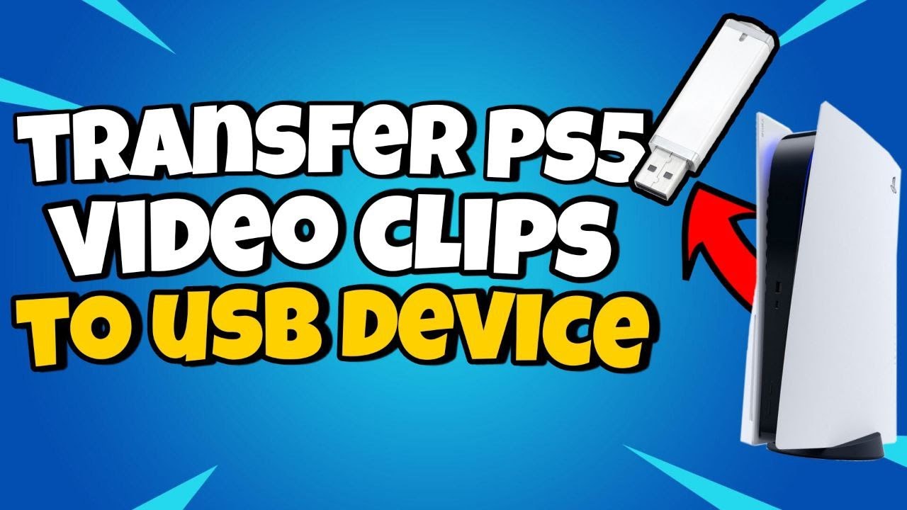 How To Transfer PS5 Video Clips To USB Device 2023 Transfer Video