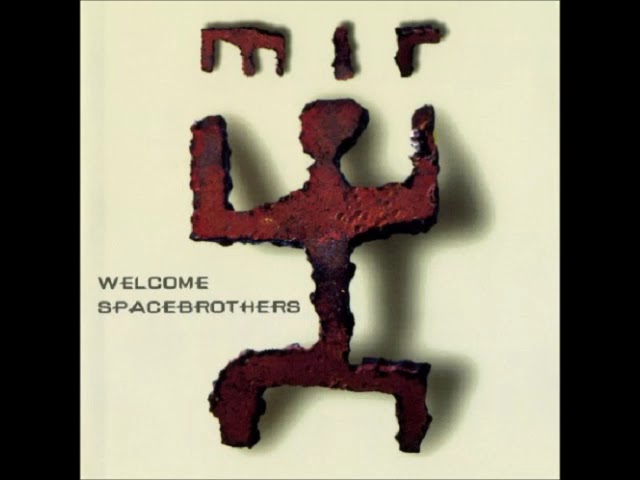 MIR - Welcome Spacebrothers (1996) FULL ALBUM { Trance, Techno