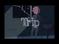 【ラップ】Trip(Prod. by Lune)