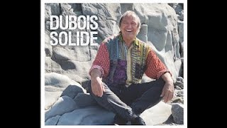 Video thumbnail of "Claude Dubois _ Coffret Dubois Solide"