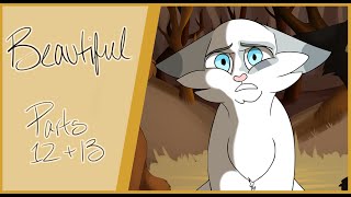 Beautiful: Ivypool [Part 12 and 13]