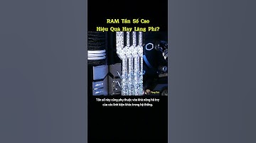 Ram Tần Số Cao Có Thực Sự Đáng Được Quảng Cáo Rầm Rộ Không? #technology