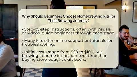 Why Should Beginners Choose Homebrewing Kits for Their Brewing Journey? - The Pint Guy