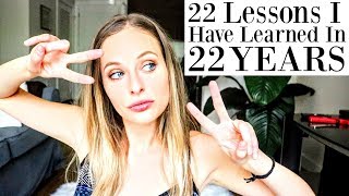 22 LESSONS I HAVE LEARNED IN 22 YEARS - Simply Ney