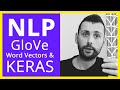 ML Classification using GloVe Vectors & Keras ❌NLP Project in Python with GloVe, TensorFlow & Keras