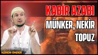 Münker Nekir Ve Topuz Kabir Azabı Kerem Önder