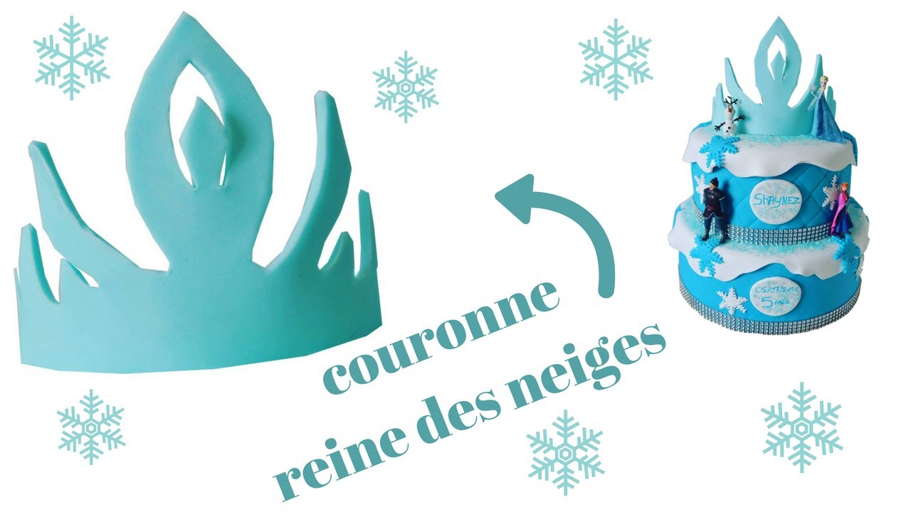 TUTO COURONNE PÂTE A SUCRE / REINE DES NEIGES 