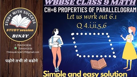 wbbse class 9 math ch 6 / Properties of parallelogram /