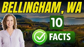 10 things you (probably) did not know about Bellingham, Washington