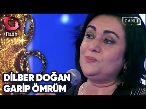 DİLBER DOĞAN - GARİP ÖMRÜM