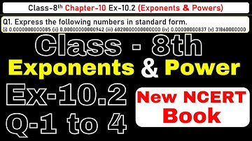 Class-8 Ex-10.2 Q1 to 4 (Exponents and Powers) Chapter10 Math, New CBSE NCERT Book 2023-24