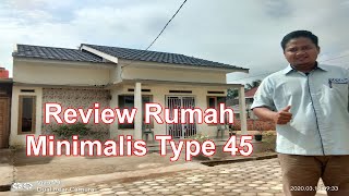 Review Rumah Minimalis Type 45/100 Dalam Kota Jambi