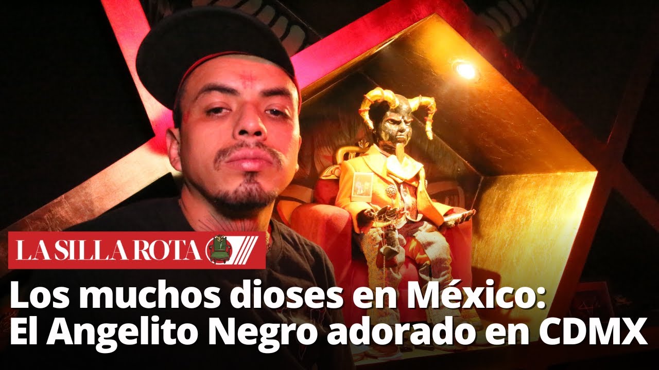 Los muchos dioses en México: El Angelito negro: el culto a un personaje repudiado
