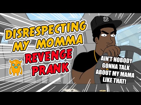 disrespecting-my-momma-revenge-prank-(crazy)