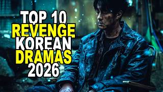 Top 10 Best Revenge Korean Dramas 2025 - 2026 Best Korean Drama To Watch on Netflix Disney