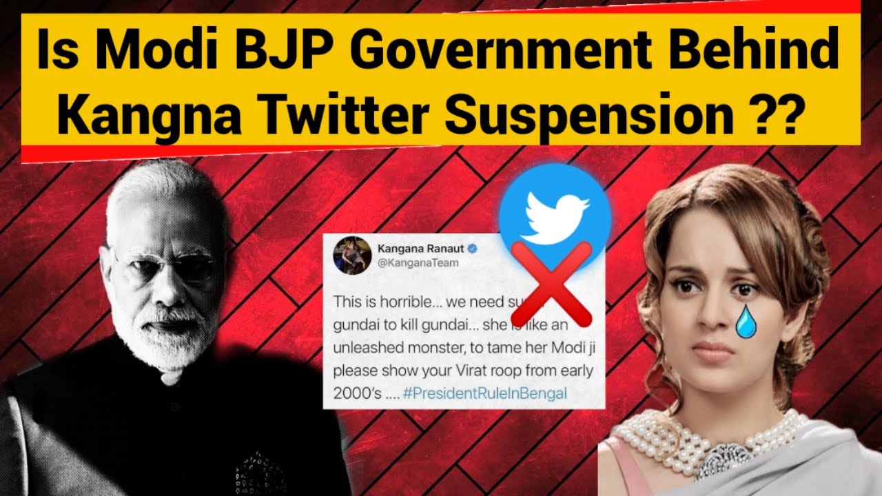 Is Modi BJP Government Behind Kangana Ranaut Twitter Suspension | Kangana Ranaut Twitter