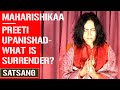 Maharishikaa  surrender in spirituality  preeti upanishad