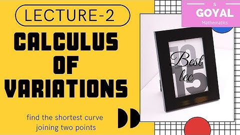 Calculus of variations 2:find the shortest curves joining two points