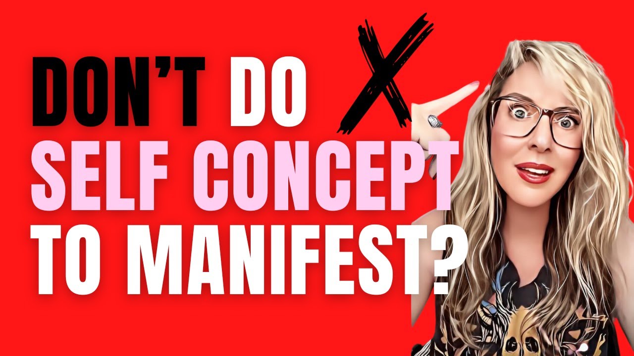 self-concept-to-manifest-a-specific-person-money-manifest-anything