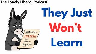 Why the Democratic Party Can't Get Out of Its Own Way