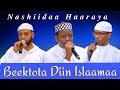 NASHIIDAA HAARAYA BEEKTOTAA DIIN ISLAAMAA MUNSHIID CAALAA DURSAA HUSSEEN Nurul Islam NASHIIDAA HAARAYA BEEKTOTAA DIIN ISLAAMAA MUNSHIID CAALAA DURSAA HUSSEEN Nurul Islam