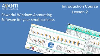 Avanti Accounts Introduction Course - Lesson 2