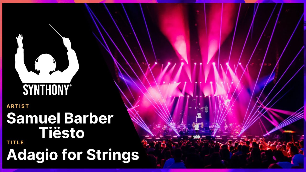 SYNTHONY – Tiësto x Samuel Barber ‘Adagio for Strings’ (Live at SYNTHONY ORIGINS 2025)