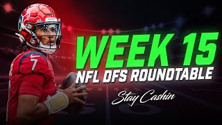 🔥NFL Week 15 Best DFS Plays | 4Deep Roundtable