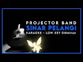 Sinar Pelangi - Projector Band [ KARAOKE AKUSTIK ] LOW KEY ( D#minor ]
