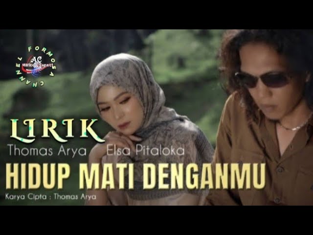 Lagu Terbaru Thomas Arya Feat Elsa Pitaloka || Hidup Mati Denganmu Lirik SlowRock Minang 2022 class=