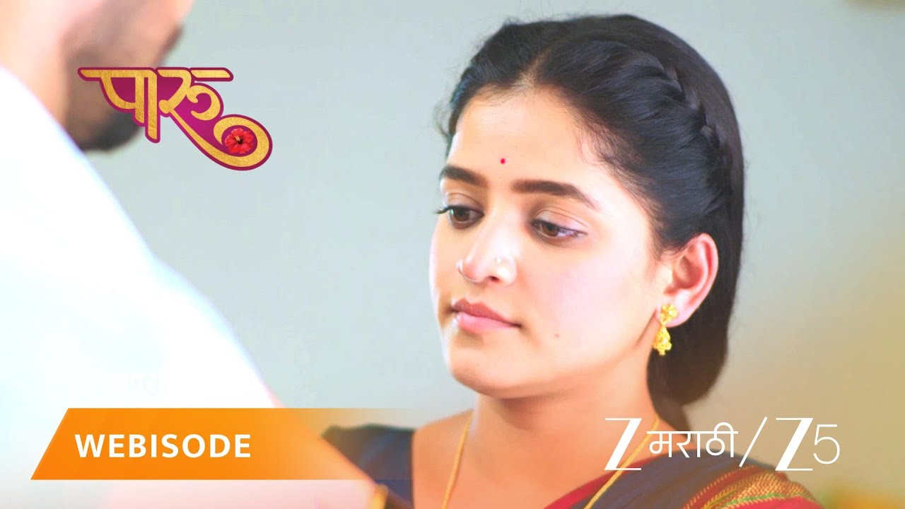 PAARU | EP - 554 | Webisode | Oct 4 2025 | Zee MARATHI