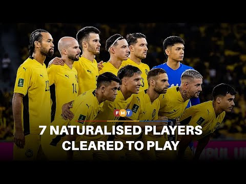 7 naturalised players cleared to play after CAS stay, says FAM 