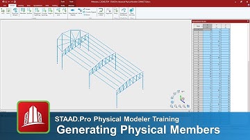 Generating Physical Members in the STAAD.Pro Physical Modeler