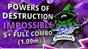 Rift of the NecroDancer | Powers of Destruction Impossible S+ Full Combo (1.09m)