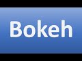 How to Pronounce Bokeh? | Pronunciation Video Guide