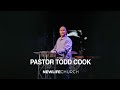 Pastor Todd Cook | New Life Church