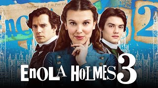 Enola Holmes 3 is in development at Netflix