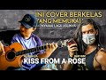 GILA JADI MAKIN KEREN GINI !!! KISS FROM A ROSE (SEAL) | Alip Ba Ta Feat Dan Vasc | Best Collab