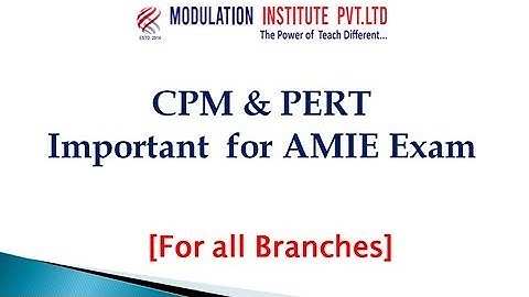 CPM and PERT for AMIE SEC -B All Streams | Important Topics For AMIE
