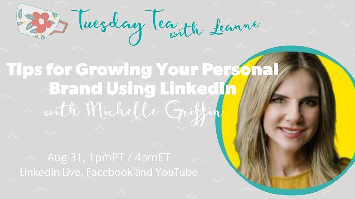 Tips for Growing Your Personal Brand Using LinkedI...