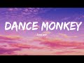 Tones and i  dance monkey remix  they say oh my god i see the way you shine