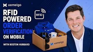 RFID Powered Order Verification on Mobile Xemelgo