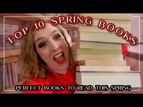 SPRING BOOK RECOMMENDATIONS // Top 10 books to read this spring